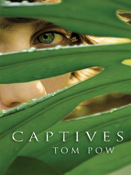 Title details for Captives by Tom Pow - Wait list